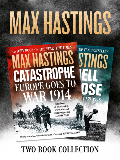 Max Hastings Two-Book Collection - The Libraries Consortium